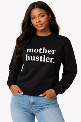 Mother Hustler Crewneck