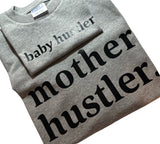 Mother Hustler-Baby Hustler Matching Set
