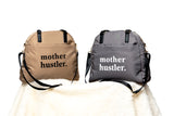 Mother Hustler Voyager Bag